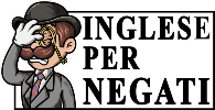 INGLESE PER NEGATI